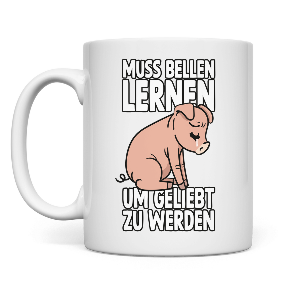 MUSS BELLEN LERNEN | TASSE