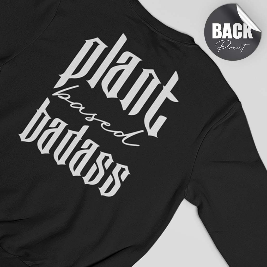 PLANT BASED BADASS | HERREN PREMIUM BIO SWEATSHIRT | BACK PRINT