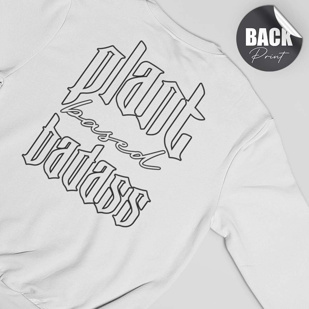 PLANT BASED BADASS | HERREN PREMIUM BIO SWEATSHIRT | BACK PRINT