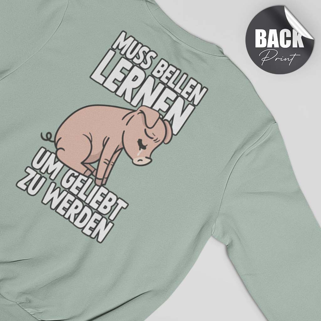 MUSS BELLEN LERNEN | HERREN PREMIUM BIO SWEATSHIRT | BACK PRINT