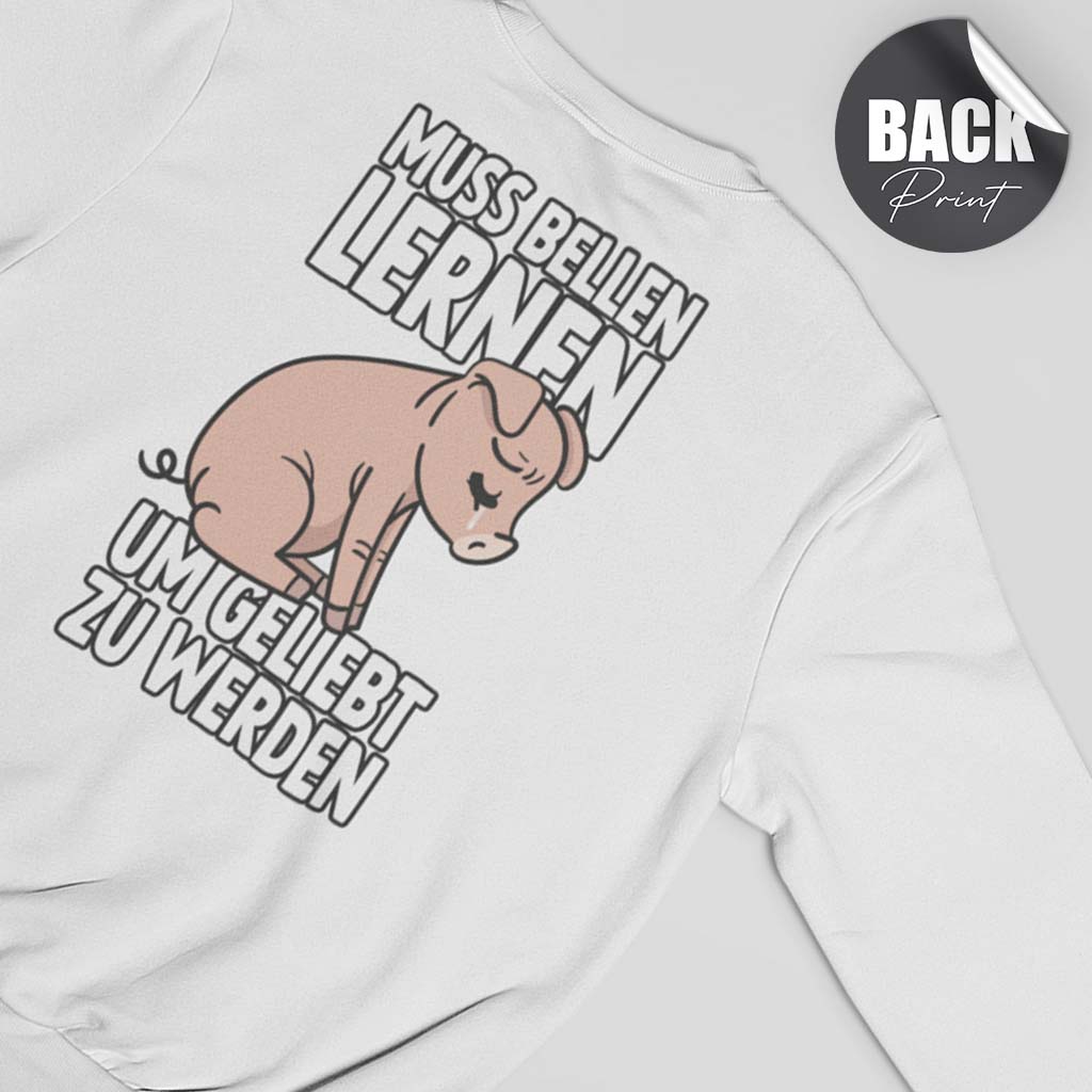 MUSS BELLEN LERNEN | HERREN PREMIUM BIO SWEATSHIRT | BACK PRINT