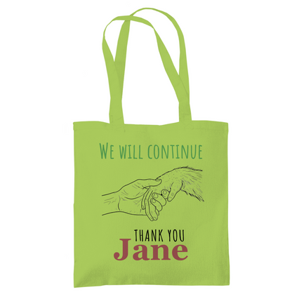 Tote Bag We will continue | Jane Goodall