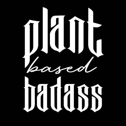 PLANT BASED BADASS | HERREN PREMIUM BIO SHIRT | BACK PRINT
