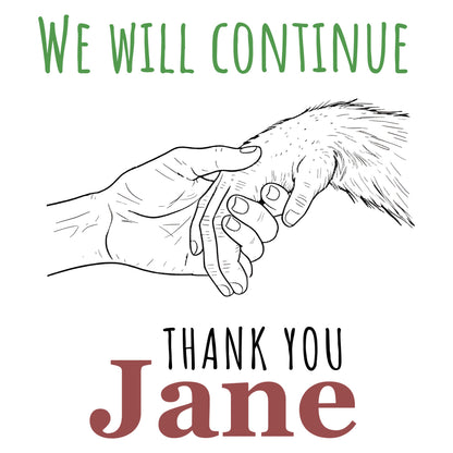 Tote Bag We will continue | Jane Goodall